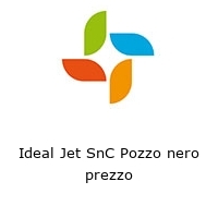 Logo Ideal Jet SnC Pozzo nero prezzo
