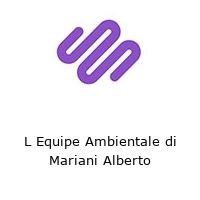 L Equipe Ambientale di Mariani Alberto