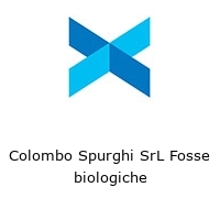 Colombo Spurghi SrL Fosse biologiche