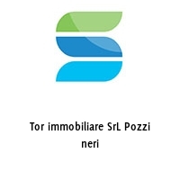 Logo Tor immobiliare SrL Pozzi neri