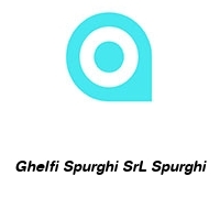 Ghelfi Spurghi SrL Spurghi