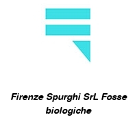 Logo Firenze Spurghi SrL Fosse biologiche