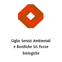 Giglio Servizi Ambientali e Bonifiche SrL Fosse biologiche