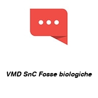 Logo VMD SnC Fosse biologiche
