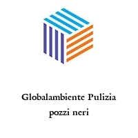 Globalambiente Pulizia pozzi neri