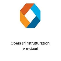 Logo Opera srl ristrutturazioni e restauri