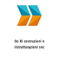 Logo Oo Ri costruzioni e ristrutturazioni snc