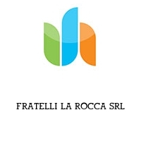 Logo FRATELLI LA ROCCA SRL