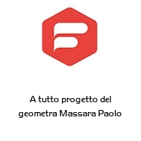 Logo A tutto progetto del geometra Massara Paolo