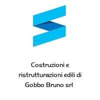 Costruzioni e ristrutturazioni edili di Gobbo Bruno srl 