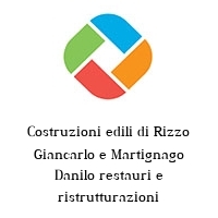Logo Costruzioni edili di Rizzo Giancarlo e Martignago Danilo restauri e ristrutturazioni