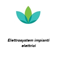 Elettrosystem impianti elettrici