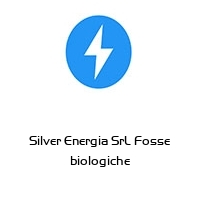 Logo Silver Energia SrL Fosse biologiche