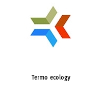 Termo ecology