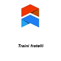 Logo Traini fratelli