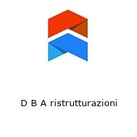 Logo D B A ristrutturazioni