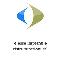 Logo 4 esse impianti e ristrutturazioni srl