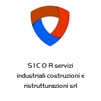 S I C O R servizi industriali costruzioni e ristrutturazioni srl
