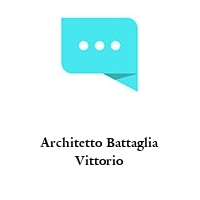 Architetto Battaglia Vittorio