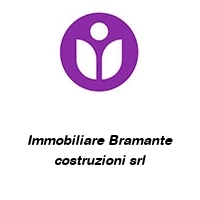 Immobiliare Bramante costruzioni srl