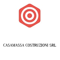 CASAMASSA COSTRUZIONI SRL