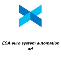 ESA euro system automation srl