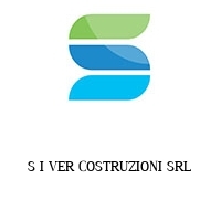 S I VER COSTRUZIONI SRL