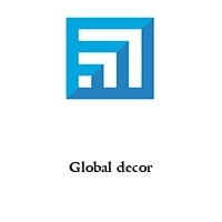 Global decor