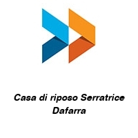 Logo Casa di riposo Serratrice Dafarra