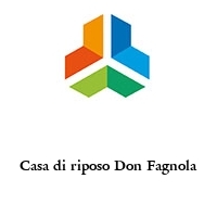 Logo Casa di riposo Don Fagnola