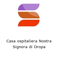 Casa ospitaliera Nostra Signora di Oropa