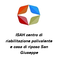 Logo ISAH centro di riabilitazione polivalente e casa di riposo San Giuseppe