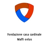 Fondazione casa cardinale Maffi onlus
