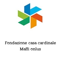 Logo Fondazione casa cardinale Maffi onlus