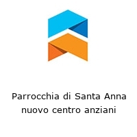 Logo Parrocchia di Santa Anna nuovo centro anziani