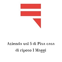 Logo Azienda usl 5 di Pisa casa di riposo I Maggi