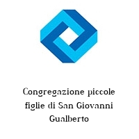 Congregazione piccole figlie di San Giovanni Gualberto