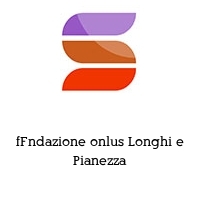 Logo fFndazione onlus Longhi e Pianezza