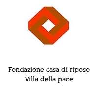 Logo Fondazione casa di riposo Villa della pace