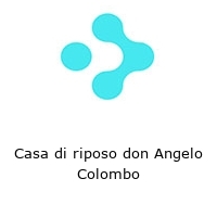 Logo Casa di riposo don Angelo Colombo