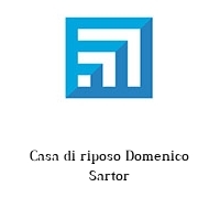 Casa di riposo Domenico Sartor