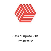 Logo Casa di riposo Villa Pasinetti srl