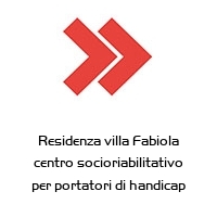 Logo Residenza villa Fabiola centro socioriabilitativo per portatori di handicap