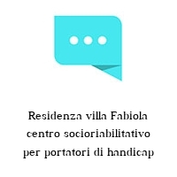 Logo Residenza villa Fabiola centro socioriabilitativo per portatori di handicap