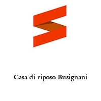 Logo Casa di riposo Busignani