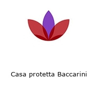 Casa protetta Baccarini