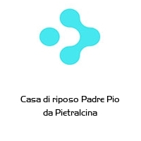 Logo Casa di riposo Padre Pio da Pietralcina