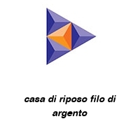 Logo casa di riposo filo di argento