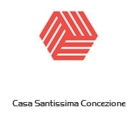 Casa Santissima Concezione