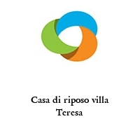 Logo Casa di riposo villa Teresa